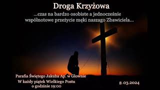 Droga Krzyżowa 8 03 2024 [upl. by Oiznun]