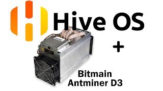 mining hiveos  asic antminer D3 S9 L3 T9 установка и настройка установка агента hiveos для asic [upl. by Joash]