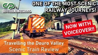 Riding the STUNNING Douro Valley railway line in Portugal Comboios de Portugal Review VOICEOVER [upl. by Hgielrahc]