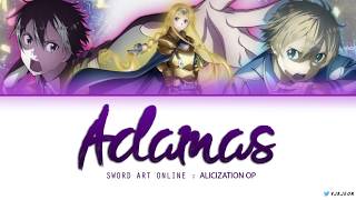 Sword Art Online Alicization Opening  ADAMAS by LiSA Lyrics Video KanRomEng [upl. by Antipus]