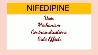 Nifedipine  Uses Mechanism Contraindications amp Side Effects [upl. by Ammon174]