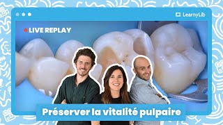 🦷 LIVE REPLAY  Préserver la vitalité pulpaire avec Dr MINARD Dr SETBON et Dr de BELENET [upl. by Andrej]