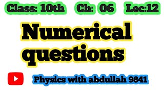 Numerical questions electromagnetism Class 10 physics in pashto physics with abdullah [upl. by Neelahtak]