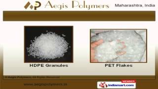 LDPE HDPE amp Plastic Granules by Aegis Polymers Navi Mumbai [upl. by Baily787]