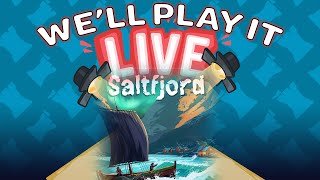 Well Play It Live  Saltfjord [upl. by Shornick]