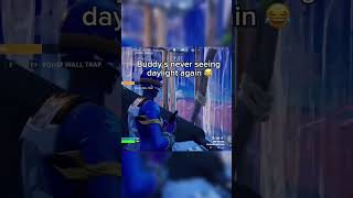 He’s never seeing daylight again 😂 fypシ゚viral fortnite [upl. by Ashbey13]