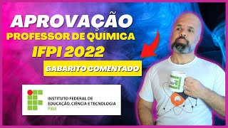 Concurso Professor de Química IFPI 2022  Gabarito comentado Parte 1 [upl. by Aerdnahs741]