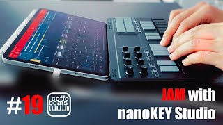 CoffeBeats 19 JAM with Korg nanoKEY Studio [upl. by Sitnalta73]