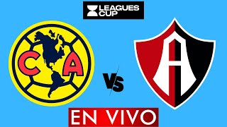 AMERICA VS ATLAS EN VIVO  LEAGUES CUP 2024 EN VIVO  HORARIO Y DONDE VER EN VIVO [upl. by Katzir]