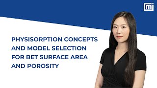 Physisorption Concepts and Model Selection for BET Surface Area and Porosity [upl. by Tabina]