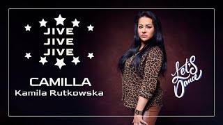 JIVE JIVE JIVE Kamila Rutkowska Camilla [upl. by Ahsimak]