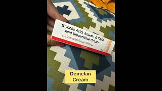 Demelan Cream targets pigmentation AlphaarbutinKojic amp Glycolic acidTreats dark spots from skin [upl. by Scornik]