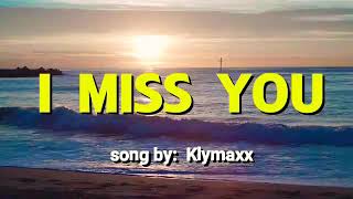 I MISS YOU  Music Video w Lyrics  song by Klymaxx [upl. by Netsryk]