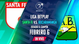 SANTA FE VS BUCARAMANGA  LIGA BETPLAY  EN VIVO [upl. by Atsirak597]