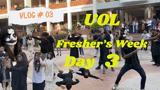 Freshers Week at UOL  University of Lahore  Day 3 [upl. by Ybrik645]