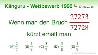 C1 🦘 Känguru 1996 🦘 Klasse 5 und 6  Brüche kürzen Trick [upl. by Asserak]