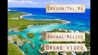 Yal ku lagoon Akumal Quintana Roo drone video footage with DJI Phantom 3 [upl. by Child]