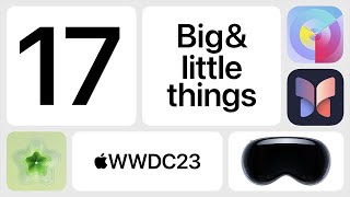 WWDC23 17 big amp little things  Apple [upl. by Oratnek]