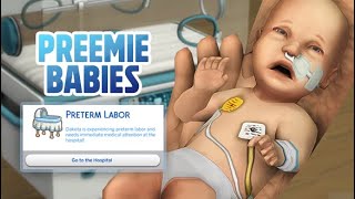 Realistic PRETERM Birth NICU  HOSPITAL STAY Update For The Sims 4Health Complications amp more [upl. by Bowers526]