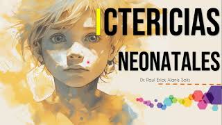 Ictericias neonatales [upl. by Nnawaj644]