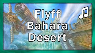 Flyff  Bahara Desert  Soundtrack [upl. by Joshua]