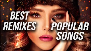 Best Remixes Of Popular Songs 2023  Charts Music Mix 2023 [upl. by Sale]