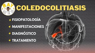 COLEDOCOLITIASIS  Resumen [upl. by Ahtivak]