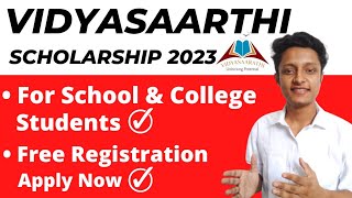 Vidyasaarathi Scholarship 2023 for School and College Students  Scholarship of Rs20000year Apply [upl. by Luelle]