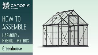 How To Assembly Greenhouse 6 Series Kits  Canopia by Palram [upl. by Semreh]