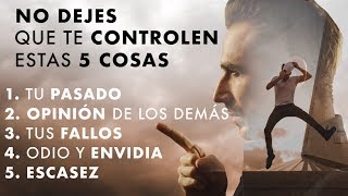 No Dejes Que Tu Vida Sea Controlada Por Estas 5 Cosas  Principios para Vida de Éxito y Felicidad [upl. by Emmanuel]