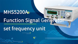 MHS5200A Function Signal Generator set frequency unit [upl. by Aihsot967]