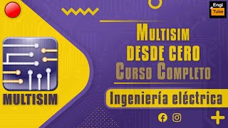 🔴 MULTISIM desde Cero  MULTISIM 14 CURSO Completo Introducción [upl. by Imray484]