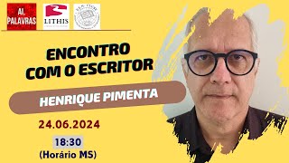 ENCONTRO COM O ESCRITOR Henrique Pimenta Prog 02 [upl. by Ariaek461]