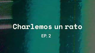 PODCAST Opinión sobre relaciones sociales y amorosas  EP 2 [upl. by Saoj]