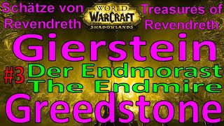 WoW  Gierstein  Greedstone  3  Der Endmorast  The Endmire  Revendreth Schatz [upl. by Arocal378]