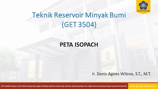 Kuliah 10 Teknik Reservoir Minyak Bumi Peta Isopach [upl. by Dnama826]