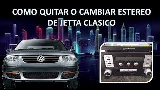 COMO QUITAR FACIL Y RAPIDO ESTEREO ORIGINAL DE JETTA CLASICO [upl. by Eleumas]