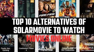 Top 10 Alternatives to SolarMovie for Streaming Movies Online [upl. by Lebiralc]