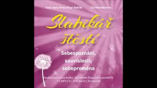 Slabikař štěstí 2 CZ  4 kapitola  Od záměru k myšlence „Na co myslíte to násobíte“ [upl. by Mackay]