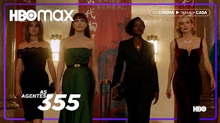 As Agentes 355  Trailer oficial  HBO Max [upl. by Kwasi]