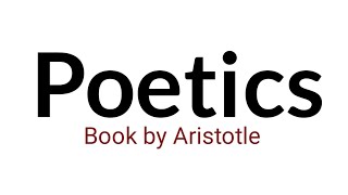 Aristotles Poetics Chapter 123425 Part 1 [upl. by Pelson3]