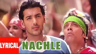 Nachle Lyrical Video  Lakeer  Daler Mehndi  AR Rahman  Sunil ShettySohail KhanJohn Abraham [upl. by Ahsienel]