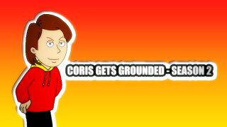 Coris Gets Grounded  Season 2 [upl. by Ahtennek]