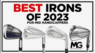 Best Irons of 2023 for MID HANDICAPPERS [upl. by Jilleen]