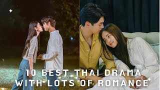 10 Best Thai Dramas with Lots of Romance  Thai Dramas  MoviesBucketList [upl. by Maillij329]