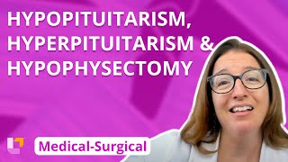 Hypopituitarism Hyperpituitarism amp Hypophysectomy  Medical Surgical  Endocrine  LevelUpRN [upl. by Ailat594]