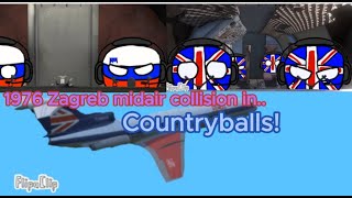 1976 Zagreb mid air collision in countryballs [upl. by Honebein]