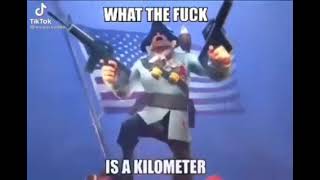 WTF is a kilometer TF2 [upl. by Gelhar]