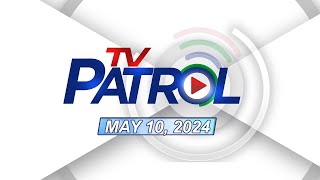 TV Patrol Livestream  May 10 2024 Full Episode Replay [upl. by Mendez266]