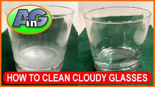 How to clean cloudy glasses foolproof tips from an expert [upl. by Mcclain]